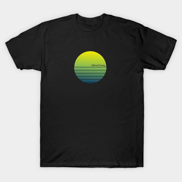 California Dreaming T-Shirt by nyah14